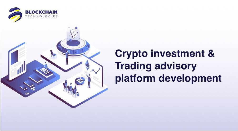 Crypto investment & Trading advisory