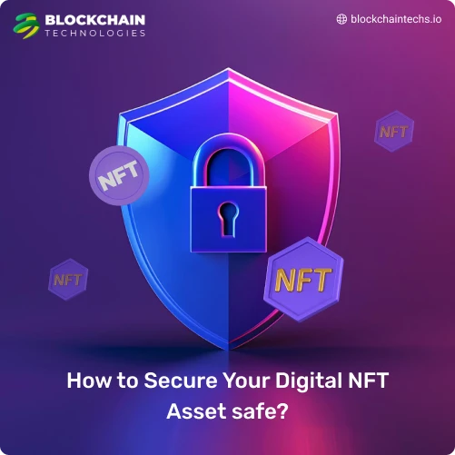 How to Secure Your Digital NFT Asset safe