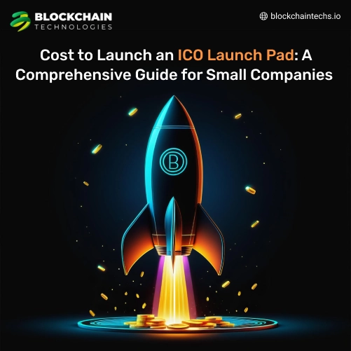 Cost to Launch an ICO Launch Pad_ A Comprehensive Guide for Small Companies