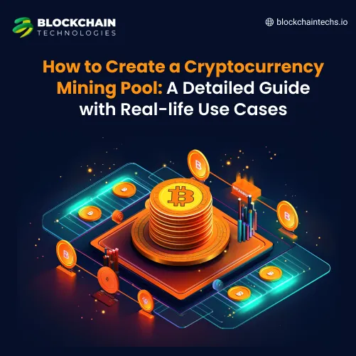 How to Create a Cryptocurrency Mining Pool Step-by-Step Guide & Use Cases Feature Image